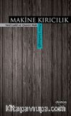 Makine Kırıcılık - Ned Ludd ve Queen Mab