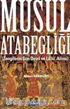 Musul Atabegliği (Zengilerin Son Devri ve Lü'lü' Ailesi)