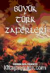Büyük Türk Zaferleri
