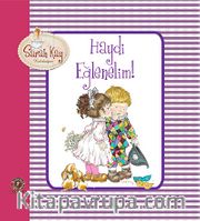 Sarah Kay - Haydi Eğlenelim!