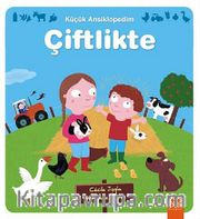 Küçük Ansiklopedim - Çiftlikte