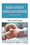 Hekim Anneden Bebek Bakım Rehberi & Hamza Bebek Doğdu