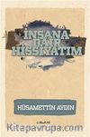 İnsana Dair Hissiyatım