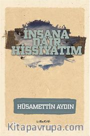 İnsana Dair Hissiyatım