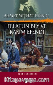 Felatun Bey ve Rakım Efendi