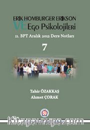Erik Homburger Erikson ve Ego Psikolojileri <br /> 11.BPT Aralık 2012 Ders Notları