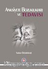 Anksiyete Bozuklukları ve Tedavisi