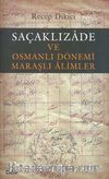 Saçaklızade ve Osmanlı Dönemi Maraşlı Alimler