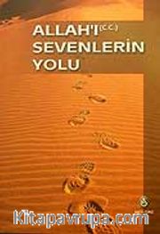 Allah'ı Sevenlerin Yolu