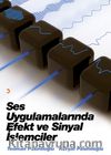 Ses Uygulamalarında Efekt ve Sinyal İşlemcileri