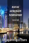 Hayal Gerçeğin Neresinde