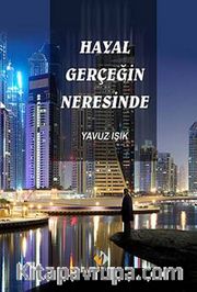 Hayal Gerçeğin Neresinde