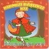 Kırmızı Başlıklı Kız  / Eğlenceli Masallar