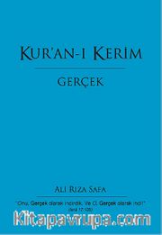 Kur'an-ı Kerim <br /> Gerçek