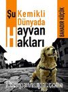 Şu Kemikli Dünyada Hayvan Hakları