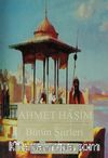 Ahmet Haşim Bütün Şiirleri