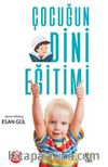 Çocuğun Dini Eğitimi