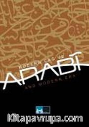 Modern Çağ ve Arabi <br /> Arabi and Modern Era