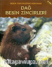 Dağ Besin Zincirleri / Besin Zincirlerini Korumak
