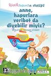 Küçük İnsanın Sözlüğü / Anne, Hapurlara Veribot da Diyebilir miyiz?