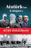 Atatürk'ten Erdoğan'a Kürt Politikası