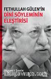 Fethullah Gülen'in Dini Söyleminin Eleştirisi