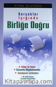 Gerçekler Işığında Birliğe Doğru