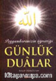 Peygamberimizin Öğrettiği Günlük Dualar