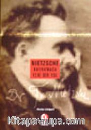 Nietzsche Kavramada Yeni Bir Yol