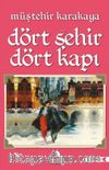 Dört Şehir Dört Kapı