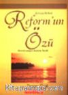 Reform'un Özü