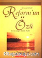 Reform'un Özü