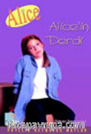 Alice'in Derdi
