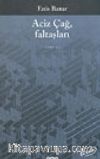 Aciz Çağ, Faltaşları