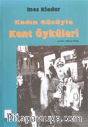 Kadın Gözüyle Kent Öyküleri