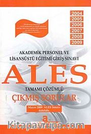 ALES Tamamı Çözümlü Çıkmış Sorular  2004-2009