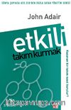 Etkili Takım Kurmak
