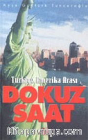 Türkiye Amerika Arası Dokuz Saat