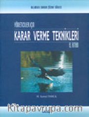 Yöneticiler İçin Karar Verme Teknikleri El Kitabı