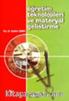 Öğretim Teknolojileri ve Materyal Geliştirme