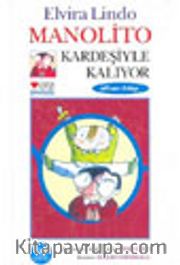 Manolito Kardeşiyle Kalıyor (6.kitap)
