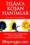 İslam'a Koşan Hanımlar