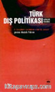 Türk Dış Politikası Belirsizlik Döneminde