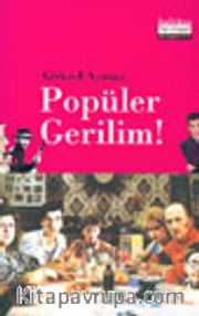 Popüler Gerilim!