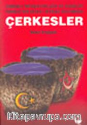 Çerkesler: Osmanlı İmparatorluğu ve Kemalist Türkiye'nin Devlet-İktidar Sisteminde