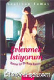 Evlenmek İstiyorum