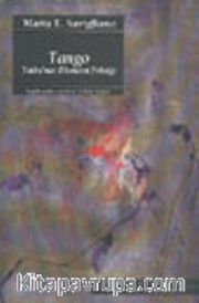 Tango Tutku'nun Ekonomi Politiği