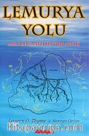Lemurya Yolu Asli Doğanızı Hatırlamak