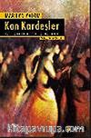 Kan Kardeşler & Kadınların Belleğinde Fransız Devrimi