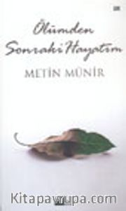 Ölümden Sonraki Hayatım